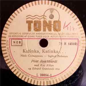 Poul Reichhardt Med Kay Kilian Og Edvard Grønlunds Trio - Katinka, Katinka / Sol I Sejlet Album