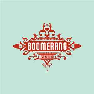Boomerang - Premiere Album