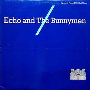 Echo And The Bunnymen - Echo And The Bunnymen Album