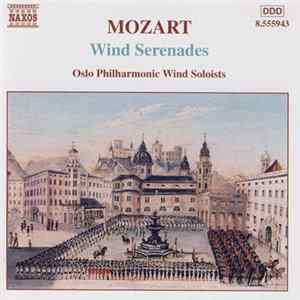Mozart, Oslo Philharmonic Wind Soloists - Wind Serenades Album