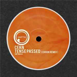 Cern / Verbal - Tense Passed (Chook Remix) / Exorcist Album
