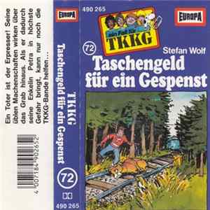 Stefan Wolf - TKKG 72 - Taschengeld Für Ein Gespenst Album