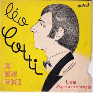 Léo Cotti - Le Rêve Passe Album
