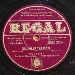 Will Fyffe - Sailing Up The Glyde / Ye Can Come And See The Baby Album