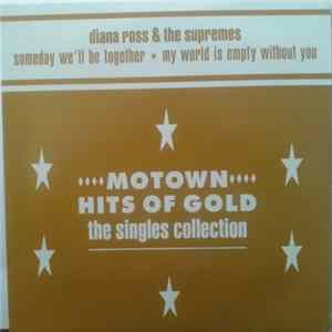 Diana Ross & The Supremes - Someday We'll Be Together / My World Is Empty Without You Album