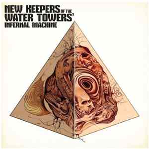New Keepers Of The Water Towers - Infernal Machine Album