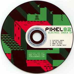 Pixel 82 - Electric Shock EP Album