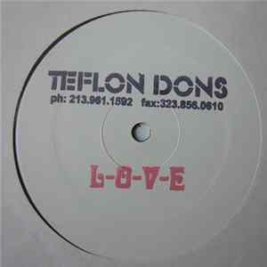 Teflon Dons - L-O-V-E Album