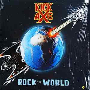 Kick Axe - Rock The World Album
