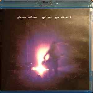 Steven Wilson - Get All You Deserve Album