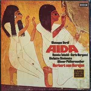 Giuseppe Verdi - Renata Tebaldi, Carlo Bergonzi, Giulietta Simionato, Wiener Philharmoniker, Herbert von Karajan - AIDA Album