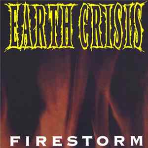 Earth Crisis - Firestorm Album