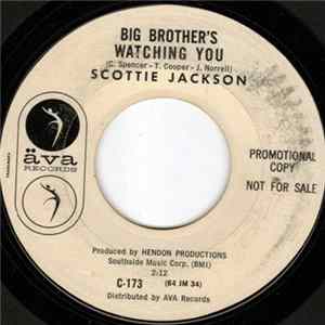 Scottie Jackson - Big Brother's Watching You / King Of The Mountain Album