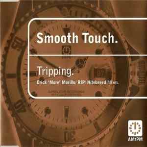 Smooth Touch - Tripping Album
