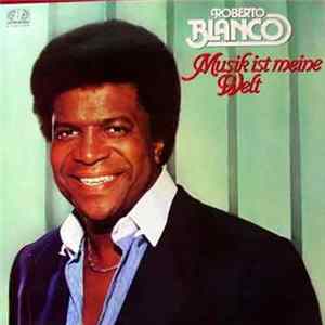 Roberto Blanco - Musik Ist Meine Welt Album