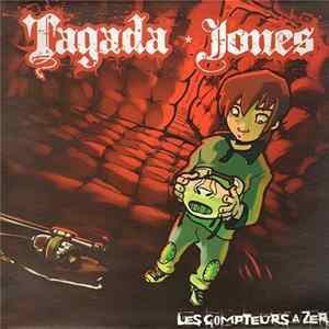 Tagada Jones - Les Compteurs À Zero Album