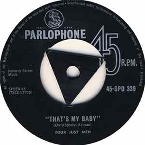 Four Just Men - That's My Baby / Things Will Never Be The Same Album