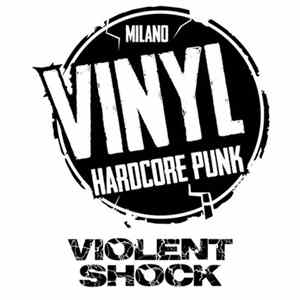 Vinyl - Violent Shock Album