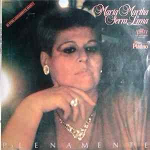 María Martha Serra Lima - Plenamente Album