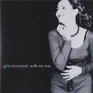 Gina Kronstadt - Walk My Way Album