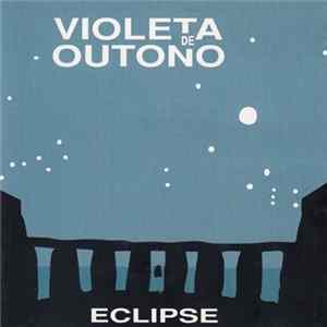 Violeta De Outono - Eclipse Album
