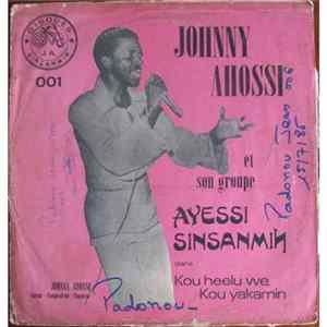 Johnny Ahossi Et Son Groupe Ayessi Sinsanmin - Kou Heelu We, Kou Yakamin Album