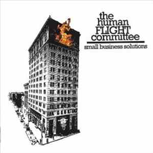 The Human Flight Committee - Small Business Solutions Album