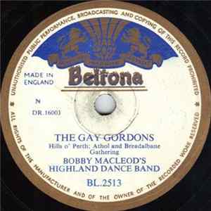 Bobby MacLeod's Highland Dance Band - The Gay Gordons / Mrs. Macleod's Reel Album