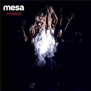 Mesa - Automático Album