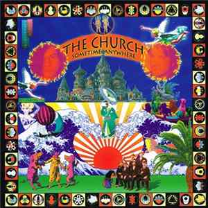 The Church - Sometime Anywhere / Somewhere Else Album