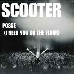 Scooter - Posse (I Need You On The Floor) Album