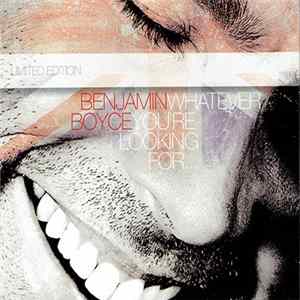 Benjamin Boyce - Whatever You'Re Looking For - Limited Edition Album