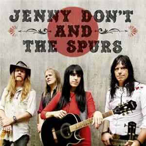 Jenny Don't And The Spurs - Jenny Don't And The Spurs Album