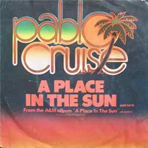 Pablo Cruise - A Place In The Sun Album