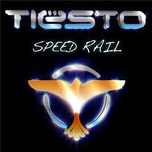 Tiësto - Speed Rail Album