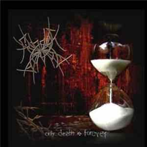 Fiendish Gloom - Only Death Is Forever Album