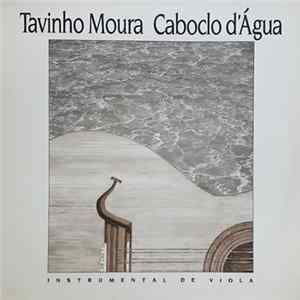 Tavinho Moura - Caboclo D'Água Album