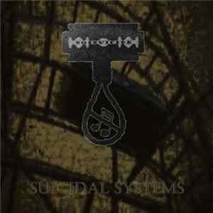 Noisuicide - Suicidal Systems Album