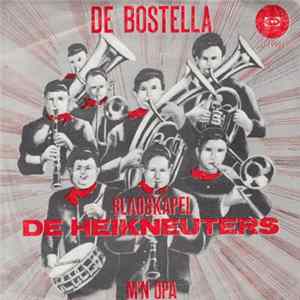 Blaaskapel De Heikneuters - De Bostella Album