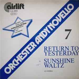 Orchester Andy Novello - Return To Yesterday / Sunshine Waltz Album