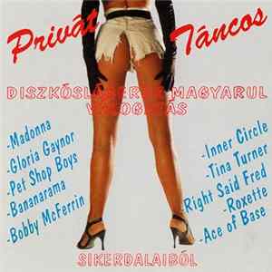 Various - Privát Táncos - Diszkóslágerek Magyarul Album