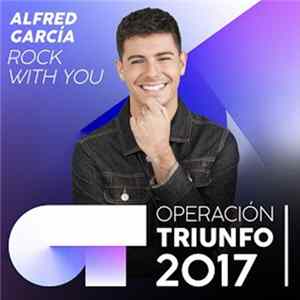 Alfred García - Rock With You (Operación Triunfo 2017) Album