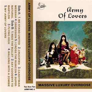 Army Of Lovers - Massive Luxury Overdose Album