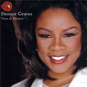 Denyce Graves - Voce Di Donna Album