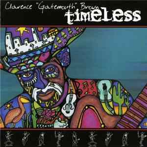 Clarence "Gatemouth" Brown - Timeless Album