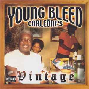 Young Bleed Carleone's - Vintage Album
