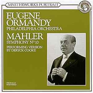 Eugene Ormandy, Philadelphia Orchestra, Mahler, Deryck Cooke - Symphony № 10 (Performing Version By Deryck Cooke) Album