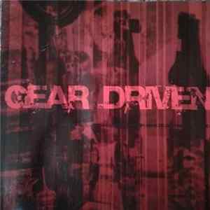 Gear Driven - Gear Driven Album