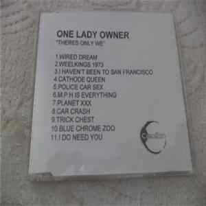 One Lady Owner - There's Only We Album