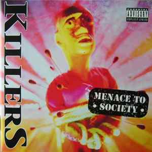 Killers - Menace To Society Album